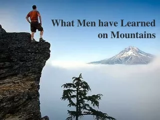 What Men have Learned on Mountains
