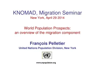 François Pelletier United Nations Population Division, New York