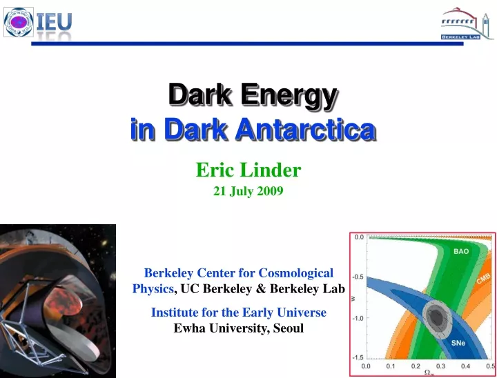 dark energy in dark antarctica