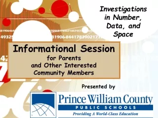 Informational Session for Parents  and Other Interested  Community Members