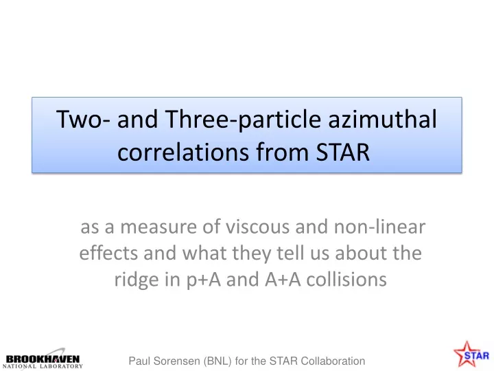 two and three particle azimuthal correlations from star
