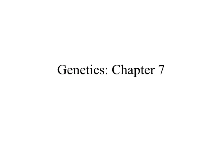 genetics chapter 7