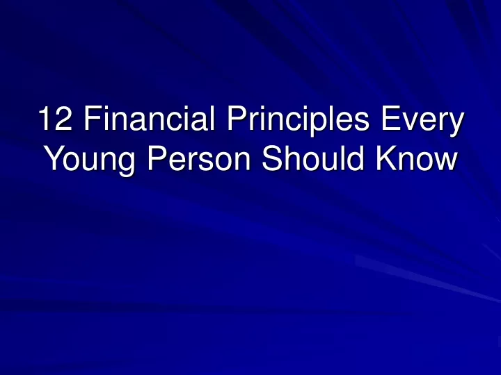 12 financial principles every young person should know