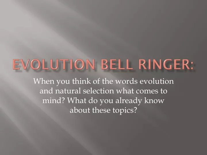 evolution bell ringer