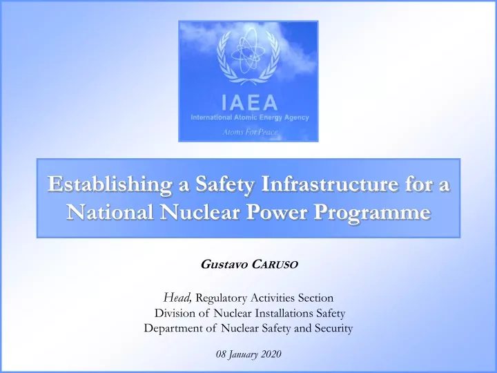 establishing a safety infrastructure for a national nuclear power programme