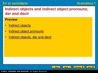 Indirect objects and indirect object pronouns; dar and decir