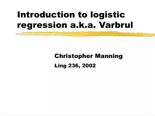 Introduction to logistic regression a.k.a. Varbrul