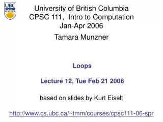 Loops Lecture 12, Tue Feb 21 2006
