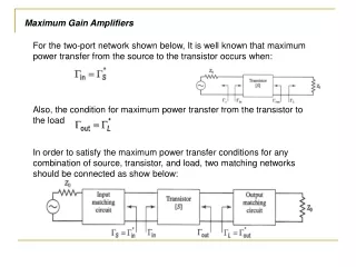 Maximum Gain Amplifiers