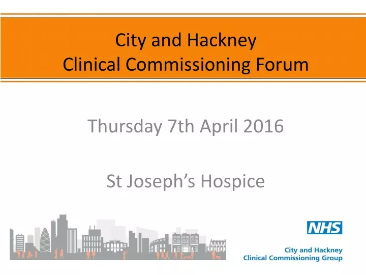 city and hackney clinical commissioning forum