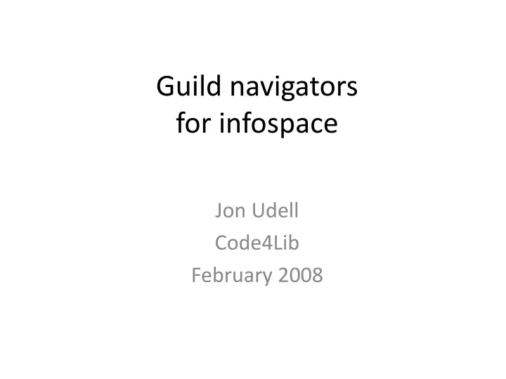 guild navigators for infospace