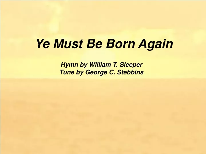 ye must be born again