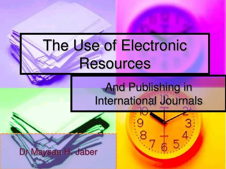 the use of electronic resources