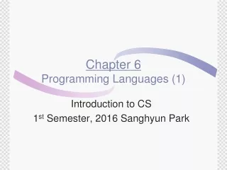 Chapter 6 Programming Languages (1)