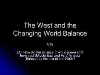 The West and the Changing World Balance
