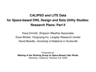 CALIPSO and LITE Data  for Space-based DWL Design and Data Utility Studies: