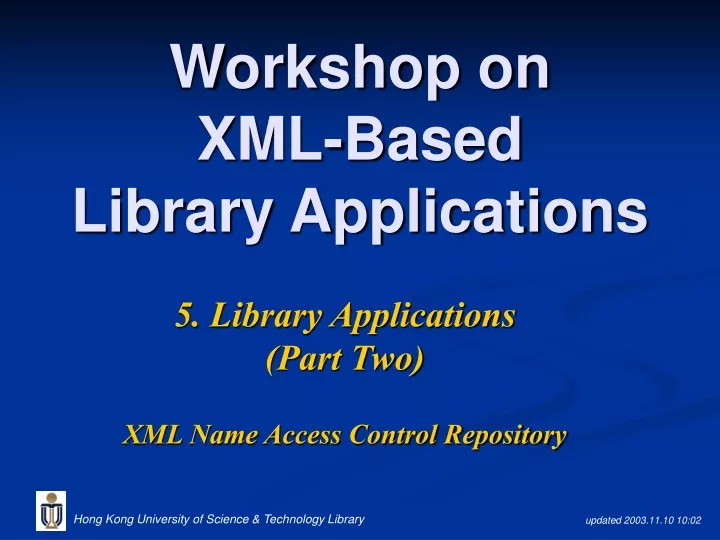 workshop on xml based library applications
