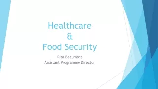 Healthcare  &amp;  Food Security