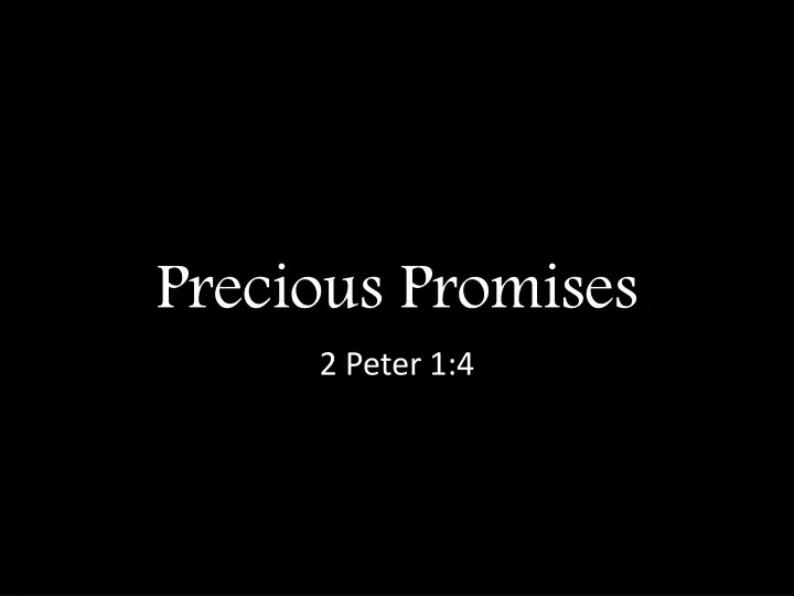 precious promises
