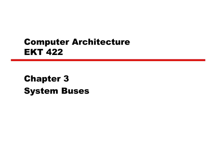 computer architecture ekt 422