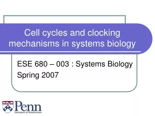 Cell cycles and clocking mechanisms in systems biology
