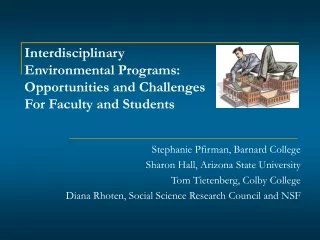 Interdisciplinary Environmental Programs: Opportunities and Challenges For Faculty and Students