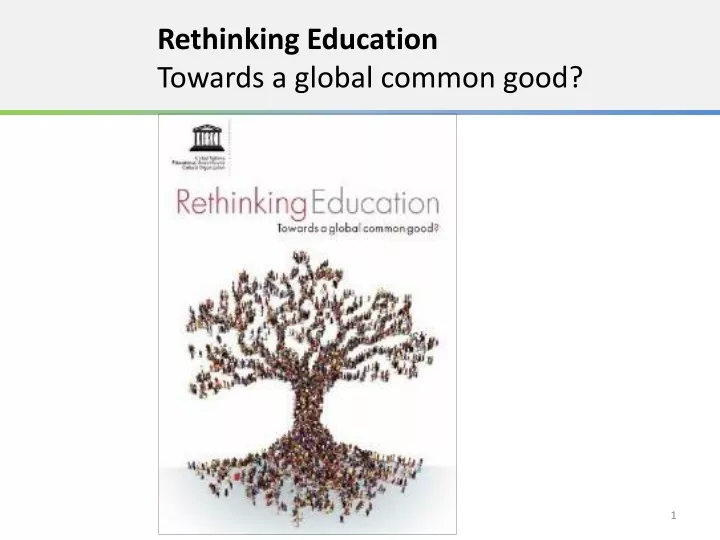 rethinking education towards a global common good