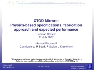 XTOD Mirrors:   Physics-based specifications, fabrication approach and expected performance