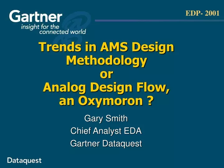 trends in ams design methodology or analog design flow an oxymoron