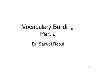 Vocabulary Building  Part 2