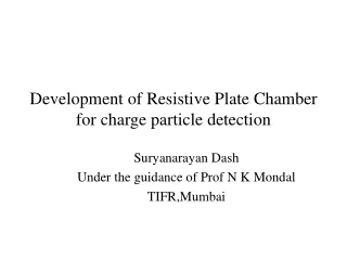 Development of Resistive Plate Chamber for charge particle detection