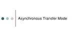 Asynchronous Transfer Mode - slide 1