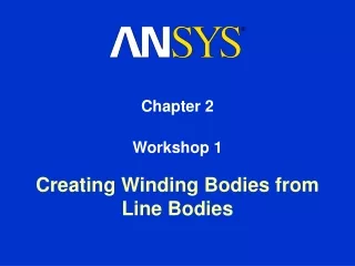 Creating Winding Bodies from Line Bodies