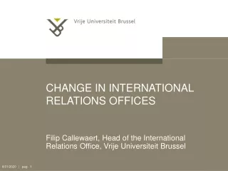 CHANGE IN INTERNATIONAL  RELATIONS OFFICES