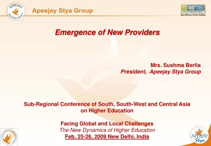 emergence of new providers mrs sushma berlia