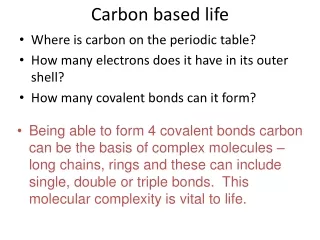 Carbon based life