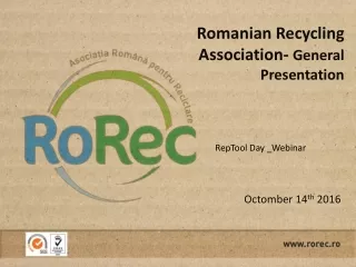 Romanian Recycling Association -  General Presentation