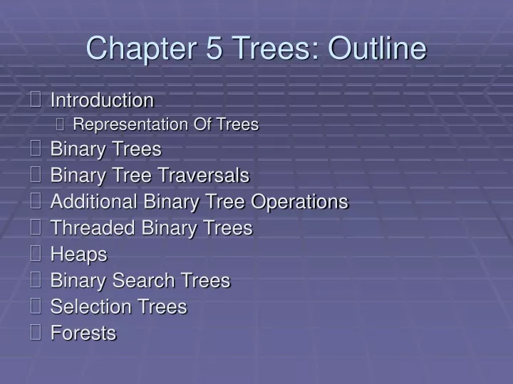 chapter 5 trees outline