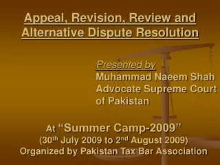 Appeal, Revision, Review and  Alternative Dispute Resolution