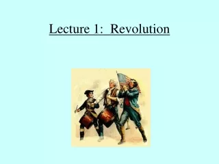 Lecture 1:  Revolution