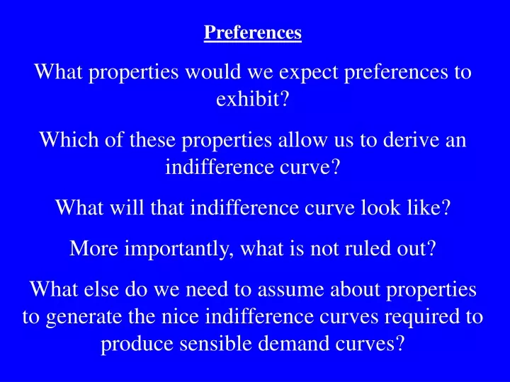 preferences what properties would we expect