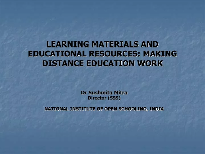 learning materials and educational resources making distance education work