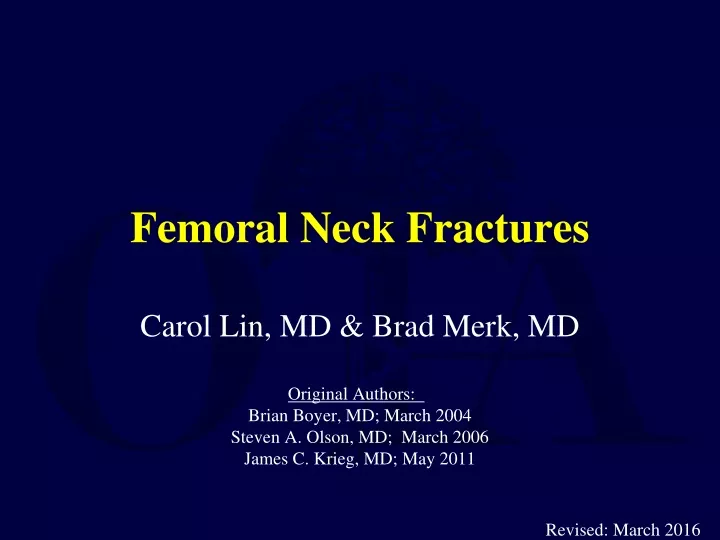 femoral neck fractures carol lin md brad merk