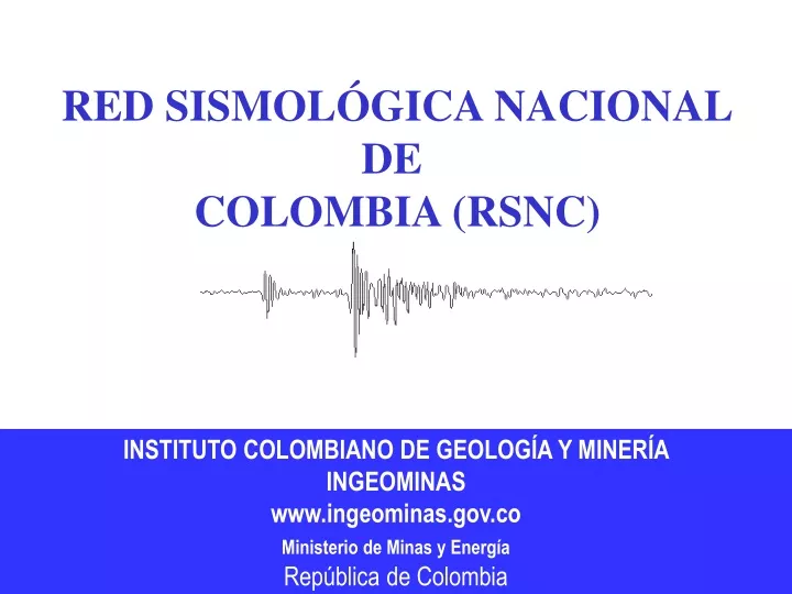 red sismol gica nacional de colombia rsnc