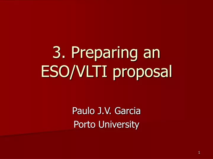 3 preparing an eso vlti proposal