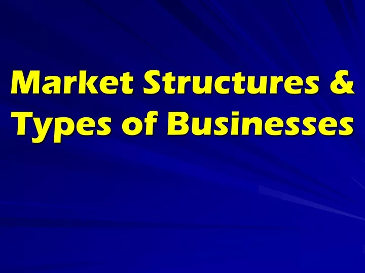 market structures types of businesses