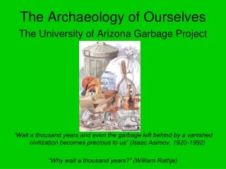 The Archaeology of Ourselves