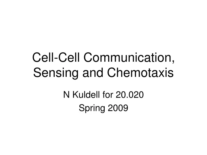 cell cell communication sensing and chemotaxis