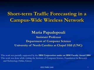 Short-term Traffic Forecasting in a Campus-Wide Wireless Network