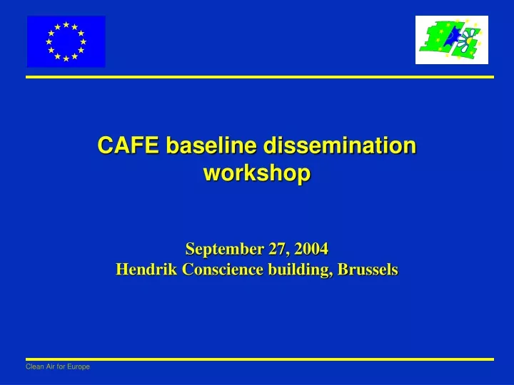 cafe baseline dissemination workshop